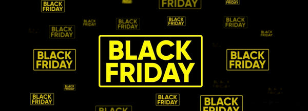 BLACK FRIDAY